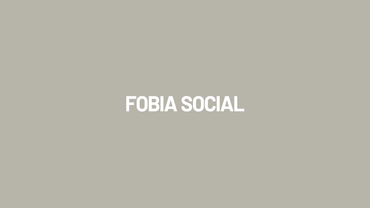 Fobia Social